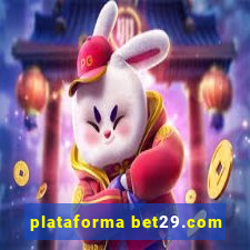 plataforma bet29.com